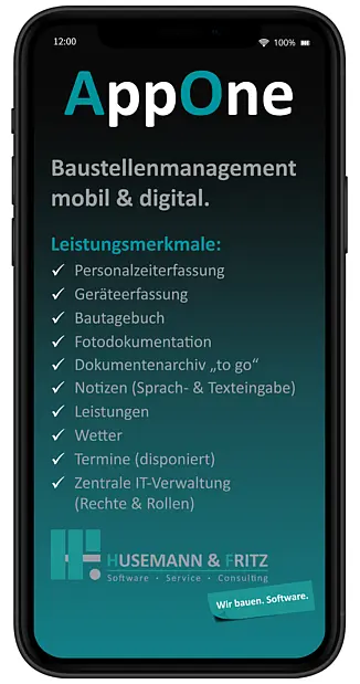 Smartphone mit AppOne Bau-App Startbildschirm und Übersicht zu mobilen Leistungsmerkmalen wie Zeiterfassung, Gerätebuchung und Bautagebuch